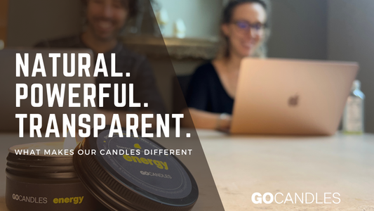 Natural. Powerful. Transparent. What makes our candles different